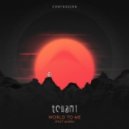 Tchami feat. MNEK - World To Me