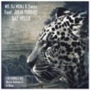 Mr. DJ Monj, 2ways, Julia Turano - Say Hello (Maxim Andreev Remix)