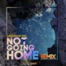 DVBBS & CMC$ feat. Gia Koka - Not Going Home (Diego Power Radio Remix)