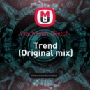 Vyacheslav Sketch - Trend