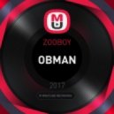 ZOOBOY - OBMAN