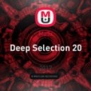 Ma3x - Deep Selection 20
