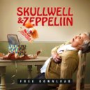 Skullwell & Zeppeliin - Surprise (Original Mix)