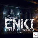 Xcat & Emilixdj - Enki (feat. Emilixdj)