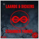 Laands & Dickens - Stanger Things