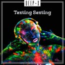 Deep-X - Texting Sexting