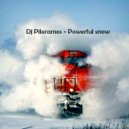DJ Piloramos - Powerful snow ()