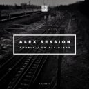 Alex Session - Up All Night (Original Mix)