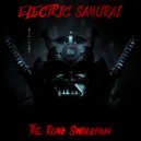 Electric Samurai - Harakiri (Original Mix)