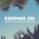 Arcando feat. Kevin Paris & Oscar Del Amor - Keeping On