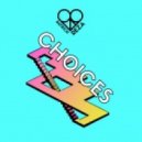 PatrickReza - Choices