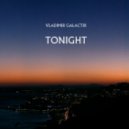 Vladimir Galactix - Tonight