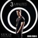Kevin Fluchaire & DJ Fredd B - 3 Minutes (Electro Mix Extended)