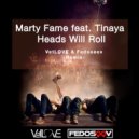 Marty Fame feat. Tinaya - Heads Will Roll (VetLOVE & Dj Fedoseev Remix)