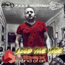 Vibe-x Golan - Loud the Vibe (Original Mix)
