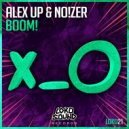 Alex Up & NO!ZER - BOOM!