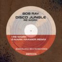 Bob Ray - Disco Jungle