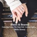 Above & Beyond feat. Gemma Hayes - Counting Down The Days (MiRo Remix)