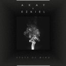 AKAY feat. Ezkiel - State Of Mind