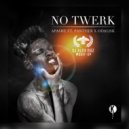 Apashe VS. Gmaxx - No Twerk Talk Dirty (Dj Alex Baz Mash-Up)