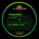 Vanguardist - Toil & Till (Original mix)