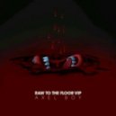 Axel Boy - Raw To The Floor
