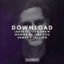 Larse feat. Lisa Shaw - Wanna Be Like
