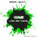 ROCHA - Horn-Y