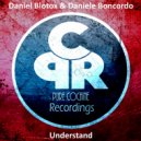 Daniel Blotox & Daniele Boncordo - Understand