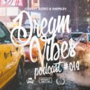 Johnny Astro, Shepelev - Dream Vibes PODCAST #012