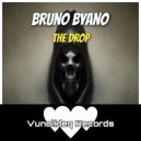Bruno Byano - The Drop