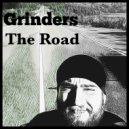 Grinders - The Road (mix)