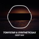 Tonystar & Syntheticsax - Deep Sax (Original Mix)