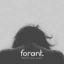 Forant. feat. Laura James - You (Original Mix)