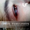 Vince Forwards - Your Bright Eyes