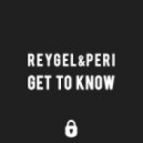 Reygel & Peri - Get To Know