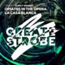 Quincy Weigert - Opiates in the Opera (Extended Mix)