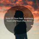 State Of Flow feat. Anastasia - Especially Yours