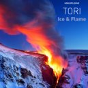 TORI - Ice & Flame