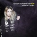Alison Wonderland - Run