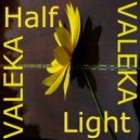 VALEKA - Half Light (DnB Mix)