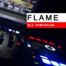 DJ Mendus - Flame