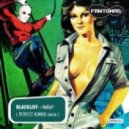 Blacklist - Hello (PERFECT KOMBO remix)