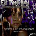 Ed The Red feat. Ania & Mister Cotton - Summer Is The Coldest Season (Ed\'s Deep 808 Mix)
