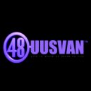 UUSVAN™ - Forty Eight # 2k17