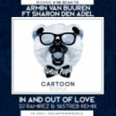 Armin van Buuren ft Sharon Den Adel - In and Out of Love (DJ Ramirez & YASTREB Remix)