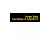 Bagel Boy - Cavernous Aperture