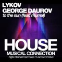 Lykov & George Daurov & Murrell - To The Sun