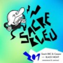 Sasch BBC & Caspar - Black Night (AKA AKA & Thalstroem Remix)