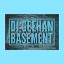 DJ Geehan - Basement